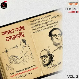 Amra Achhi Kachhakachhi, Vol. 2 by Hemanta Mukhopadhyay