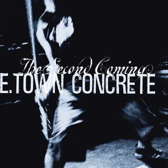 Second Coming by E-Town Concrete