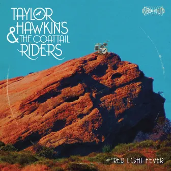 Red Light Fever by Taylor Hawkins & The Coattail Riders