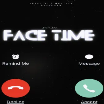 Face Time by Jayrone