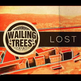 Lost by Wailing Trees