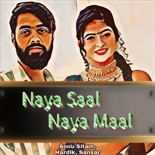 Naya Saal Naya Maal