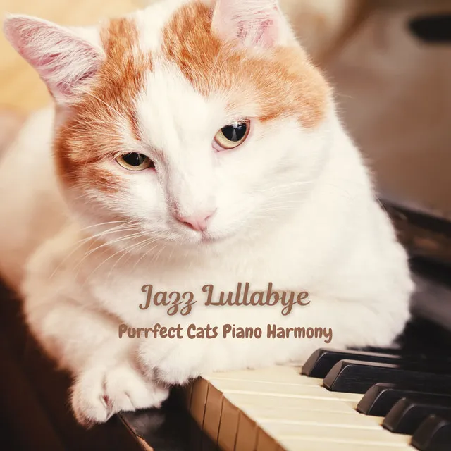 Jazz Lullabye: Purrfect Cats Piano Harmony