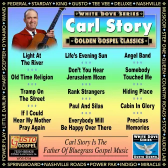 Golden Gospel Classics - Carl Story by Carl Story