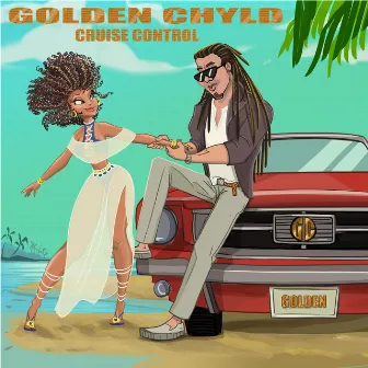 Cruise Control by Golden Chyld