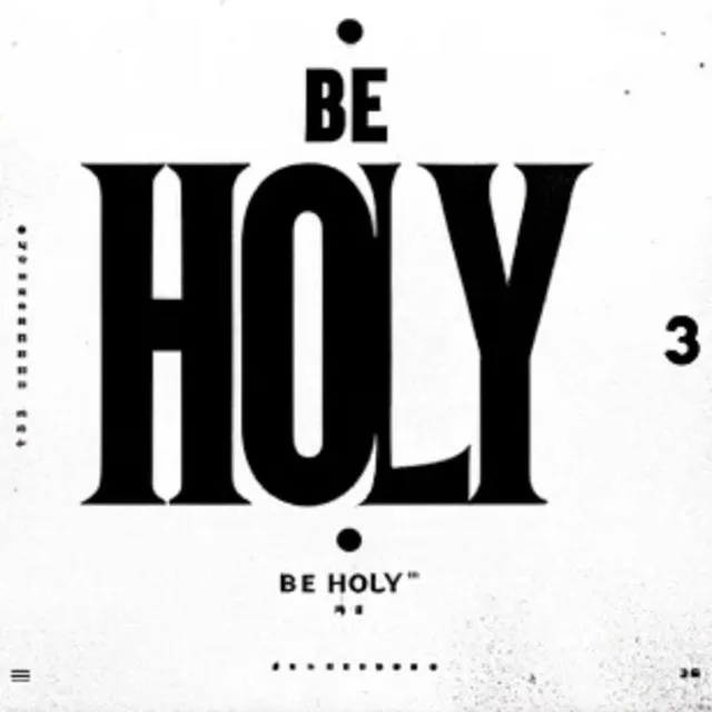 BE HOLY (Slowed and reverbed)