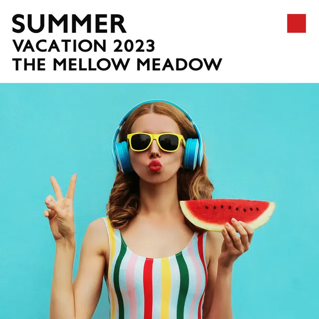 Summer Vacation 2023: The Mellow Meadow