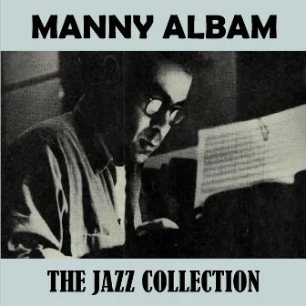 The Jazz Collection by Manny Albam