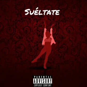 Suéltate by ANDREW MUSIC