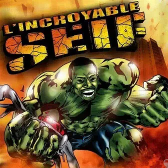 C'est l'incroyable by L'incroyable Seif