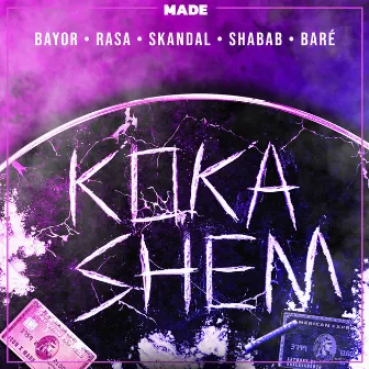 Koka Shem by Rasa