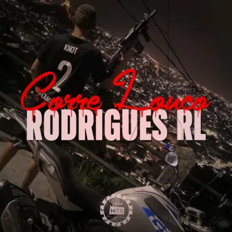 Corre Louco by Rodrigues Rl