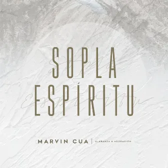 Sopla Espíritu by Marvin Cua