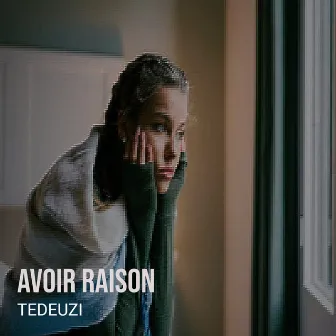 Avoir raison by Tedeuzi