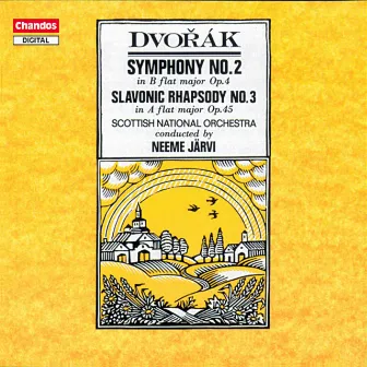 Dvořák: Symphony No. 2 & Slavonic Rhapsody No. 3 by Scottish National Orchestra