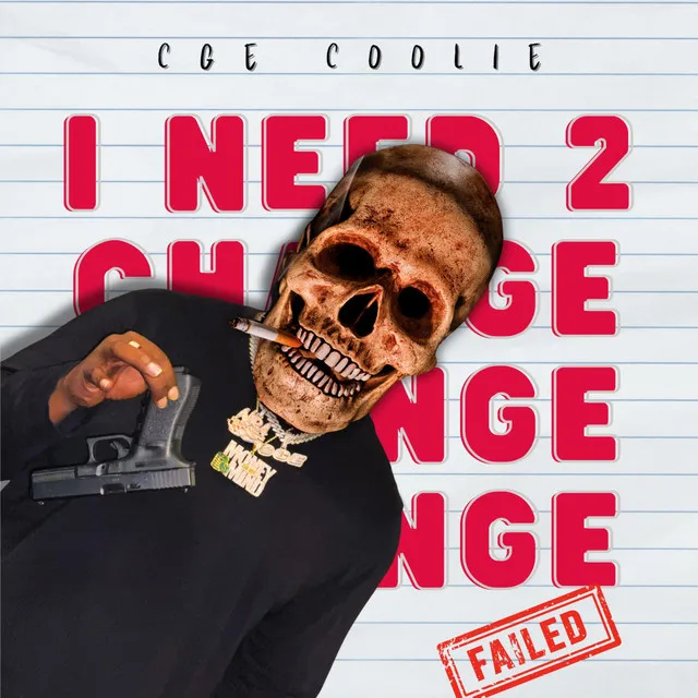 I Need 2 Change