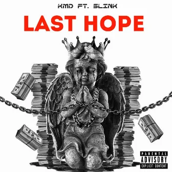 Last Hope by KMD