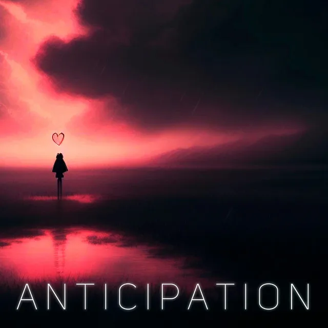 anticipation