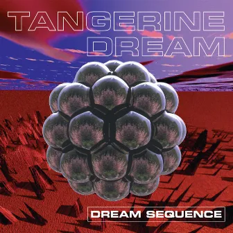 Dream Sequence by Tangerine Dream