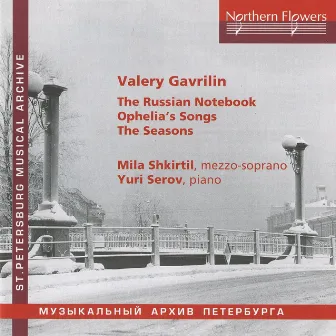 Gavrilin: Vocal Works by Valery Gavrilin