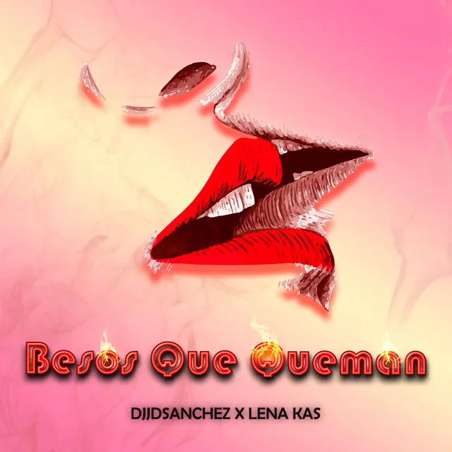 Besos Que Queman