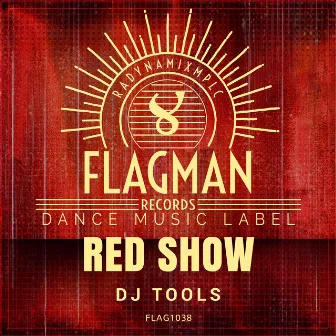 Red Show Dj Tools by Boroda