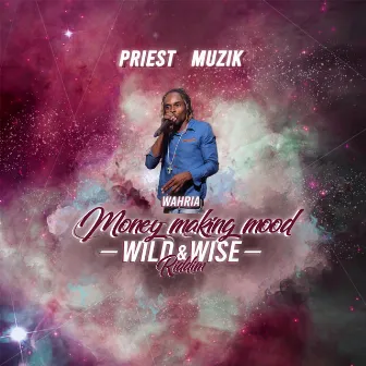 Money Making Mood by Priest Muzik