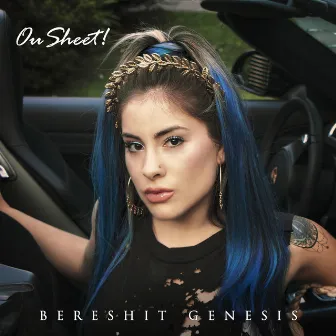 OuSheet! by Bereshit Genesis