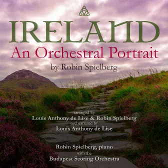 Ireland: An Orchestral Portrait by Budapest Scoring Orchestra