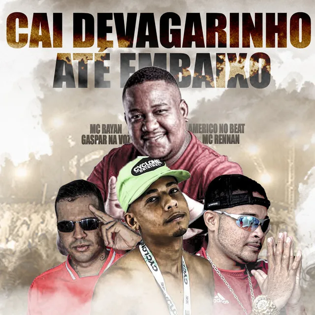 Cai Devagarinho Ate Embaixo - Remix Brega Funk