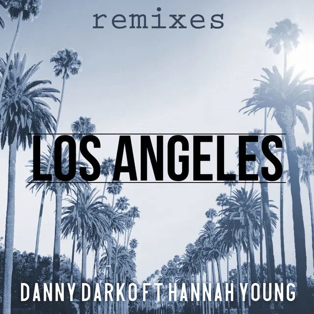 Los Angeles Remixes, Pt. 2