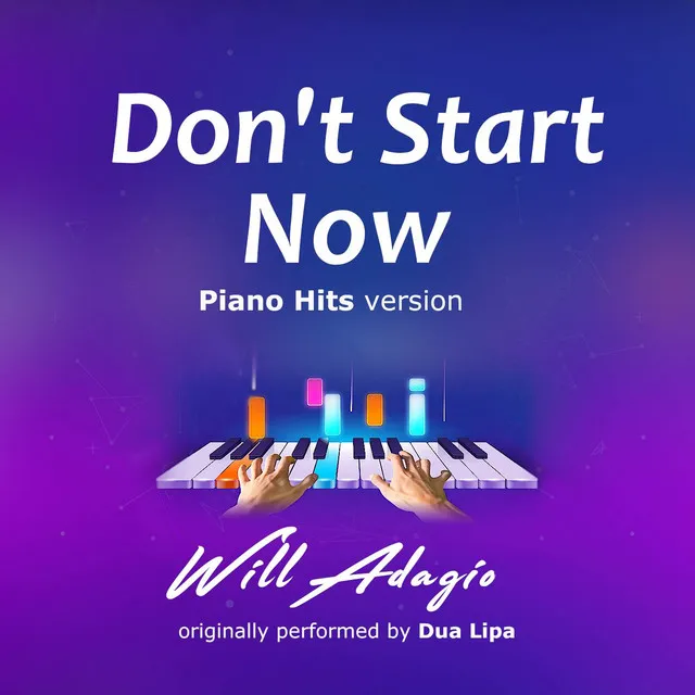 Don't Start Now (Piano Version)