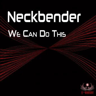 We Can Do This by Neckbender