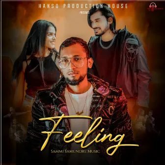 Feeling by Sammi Samundre