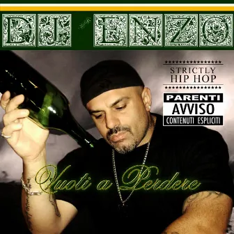 Vuoti A Perdere by DJ Enzo