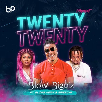 Twenty Twenty (Remix) by oluwa kemi