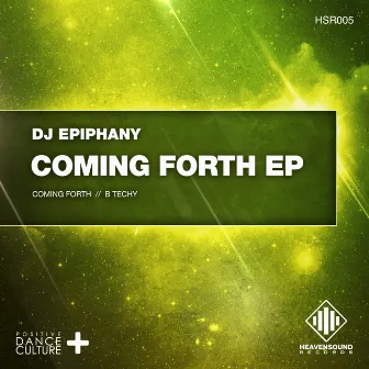 Coming Forth by DJ Epiphany