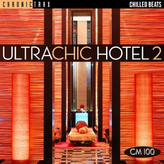 Ultra Chic Hotel 2 by Xandy Barry