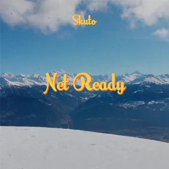 Net Ready by Skuto