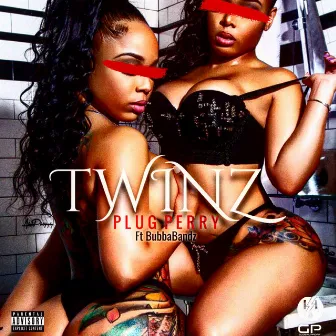 Twinz by Plug Perry