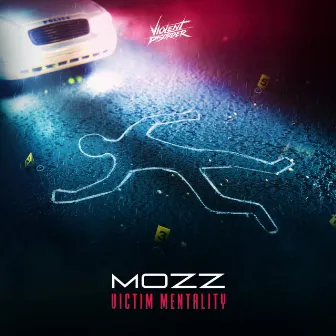 Victim Mentality by Mozz