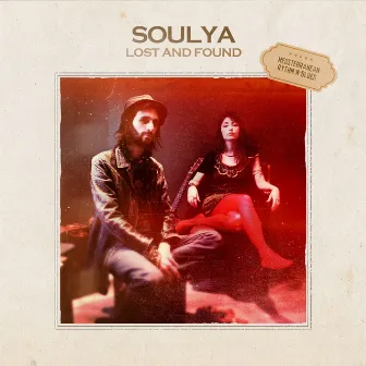 Lost and Found (Mediterranean Rythm'n'Blues) by Soulya