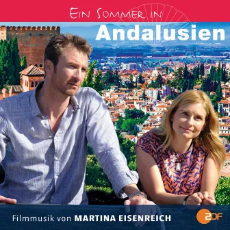 Ein Sommer in Andalusien (Original Soundtrack) by Martina Eisenreich