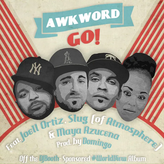 Go! (feat. Joell Ortiz, Slug [Atmosphere] & Maya Azucena)