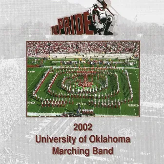 2002 University of Oklahoma Marching Band by Gene Thrailkill