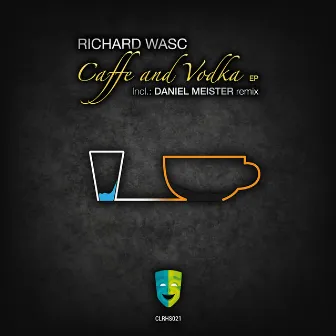 Caffe and Vodka by Richard Wasc