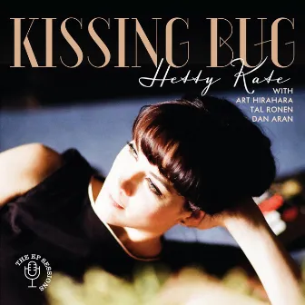 Kissing Bug by Hetty Kate