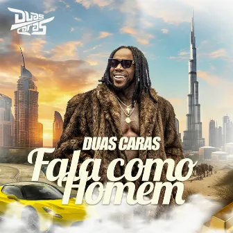 Fala Como Homem by Duas Caras