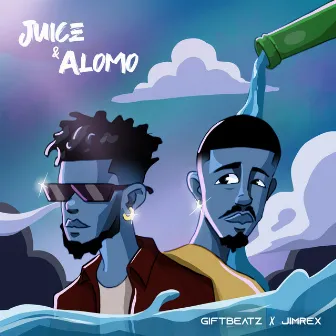 Juice & Alomo by JIMREX