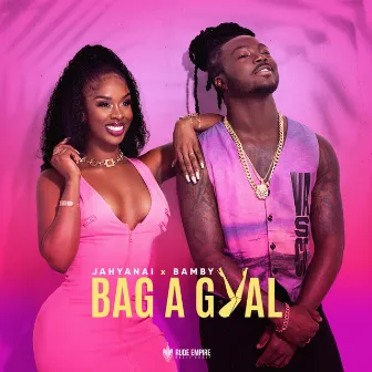 Bag a Gyal by Bamby